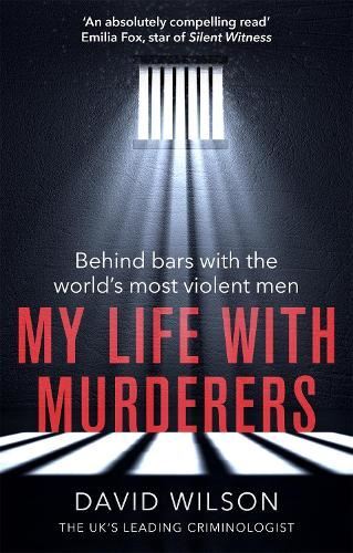 My Life with Murderers, Wilson, David, Like New, Paperback