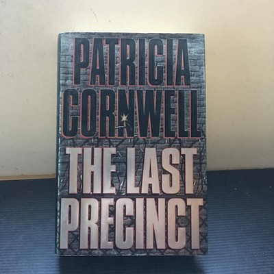 Patricia Cornwell's The Last Precinct: A Kay Scarpetta Mystery Hardcover Book