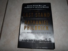 The Last Stand: Custer, Sitting Bull, and the Battle of the Little Bighorn -...