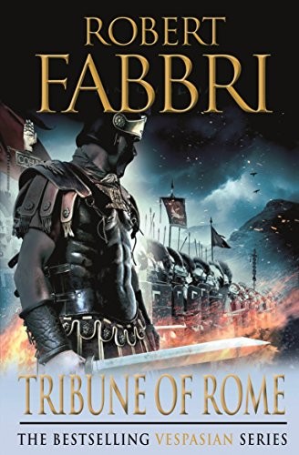 Tribune of Rome (Vespasian)-Robert Fabbri