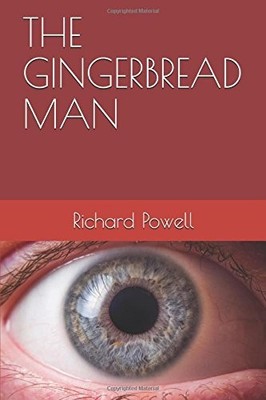 THE GINGERBREAD MAN (JERGEN COUNTY) By Richard Powell *Excellent Condition*