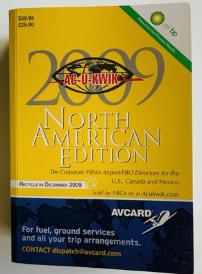 2009 AC-U-KWIK North American Edition FBO Directory Corporate Aviation Airlines