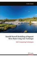 Keshav Kumar | Rainfall-Runoff Modelling Of Bagmati River Basin Using Ann...
