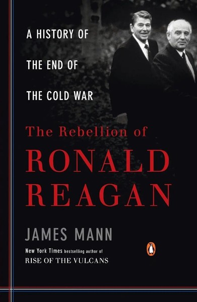 James Mann | The Rebellion Of Ronald Reagan | Taschenbuch | Englisch (2010)-image