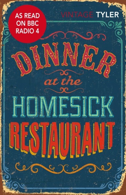 Dinner at the Homesick Restaurant by Anne Tyler (Paperback Book)