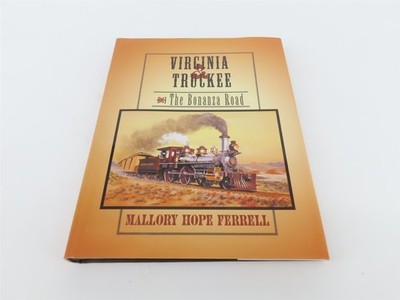 Virginia & Truckee Die Bonanza von Mallory Hope Ferrell  1999