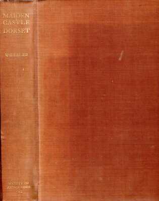 Wheeler, R E M  REPORTS OF THE RESEARCH COMMITTEE OF THE SOCIETY OF ANTIQUARIES