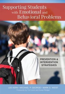 Supporting Students with Emotional and Behavioral Problems: Prevention and...