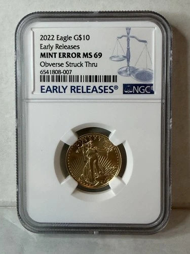 2022  $10 American 1/4 Oz Gold Eagle Mint Error NGC MS69  OBVERSE STRUCK THRU