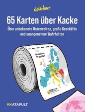 65 Karten über Kacke. Über unbekannte Gesch...