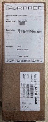 SEALED Fortinet AC Power Supply FS-PSU-460 For  FS-1048E/1024D/1048D