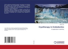 Sakshi Jain | Cryotherapy in Endodontics | Ta...