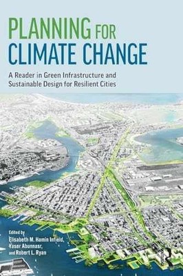 Planning for Climate Change: - Paperback, by Hamin Infield Elisabeth - Very Good