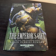 The Emperors Gift by Aaron Dembksi-Bowden War...