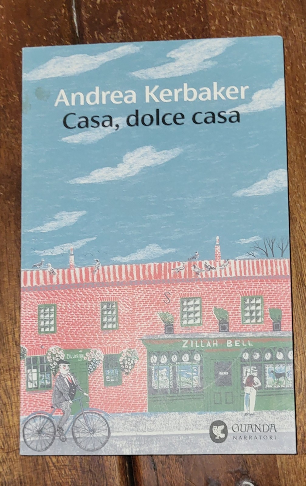 Casa, dolce casa di Andrea Kerbaker - Guanda,  2025