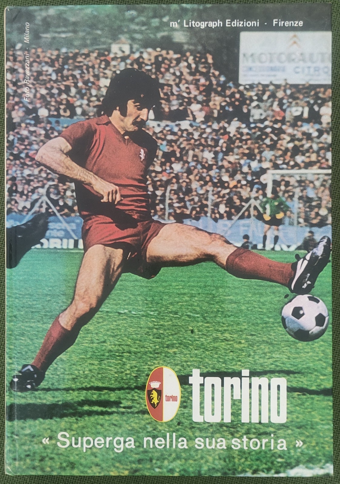 Torino Calcio S.p.A. - Superga nella sua storia - 1^ Edizione - 1977 - Litograph