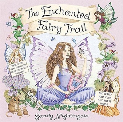 Dear Fairies: The Enchanted Fairy Trail - Nightingale, Sandy