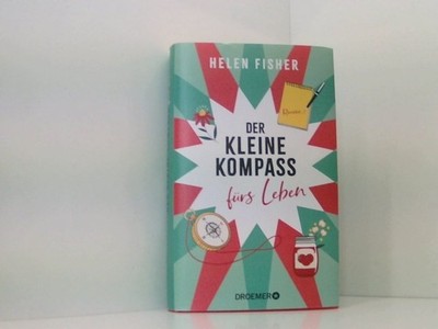 Der kleine Kompass fürs Leben: Roman Roman Fisher, Helen, Charlotte Breuer  und 