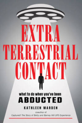 Extraterrestrial Contact: What to Do When Youve Been Abducted (MUFON) - GOOD