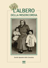 Libro Nuovo - Albero Della Misericordia. Sorelle Apostole Della Consolata (L')  