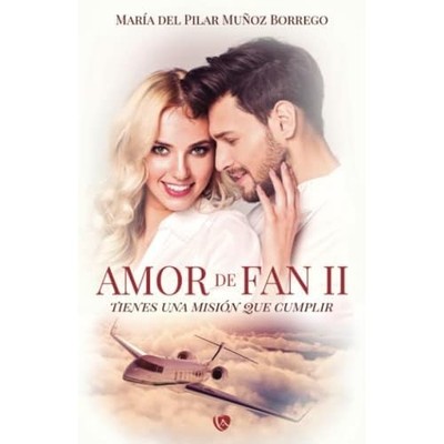 Amor de Fan II: Tienes una misi�n que cumplir (Spanish  - Spanish Language Paper