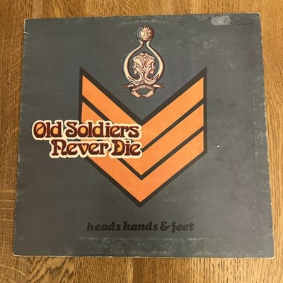 HEAD HANDS & FEET - OLD SOLDIERS NEVER DIE - 1973 Vinyl - (vg)