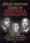 African-American Classics in Criminology and Criminal Justice by Vernetta D. Young, Helen Taylor Greene, Shaun L. Gabbidon (Paperback, 2001)