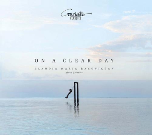 Claudia Maria Racovicean Claudia Maria Racovicean: On a Clear Day (CD) Album