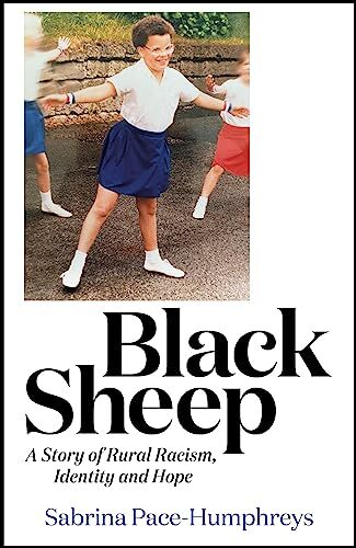 Black Sheep: A Story of Rural Racism, Identity and Hope-Sabrina