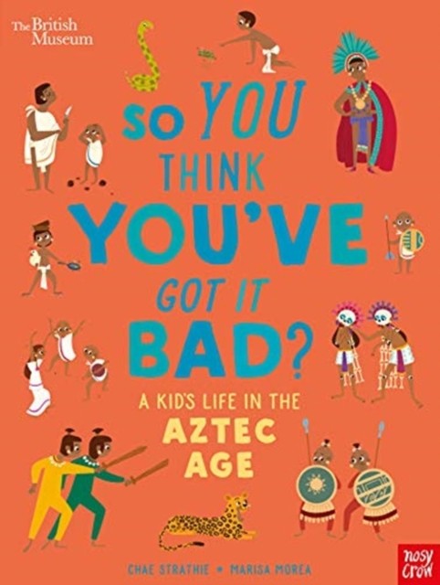 British Museum: So You Think You've Got it Bad? A Kid's Life ... - - Image 3