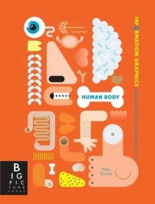 Information Graphics: Human Body - Paperback By Rogers, Simon - GOOD