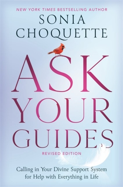 Ask Your Guides by Sonia Choquette (Paperback Book)