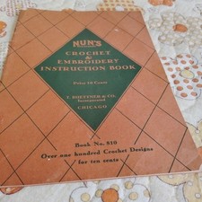 Nun's Crochet  Embroidery Instruction Book Vintage Needlework READ Please