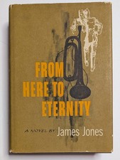 James Jones FROM HERE TO ETERNITY 1951 HCDJ Book $4.50 First Edition Early Print