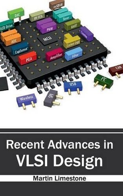 Recent Advances in VLSI Design (Hardback)