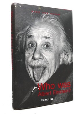 Gero Von Boehm WHO WAS ALBERT EINSTEIN?   1st Edition 1st Printing