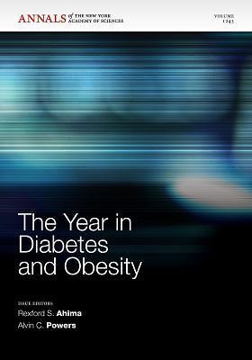 Annals of the New York Academy of Sciences Ser.: Year in Diabetes and ...