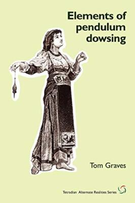 Elements of Pendulum Dowsing                                                   
