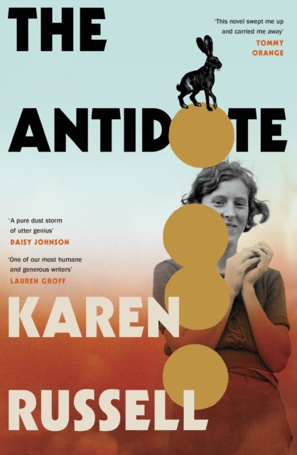 The Antidote by Karen Russell (Hardback Book)