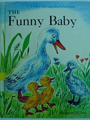 FUNNY BABY (MODERN CURRICULUM PRESS BEGINNING TO READ By Margaret Hillert & Hans