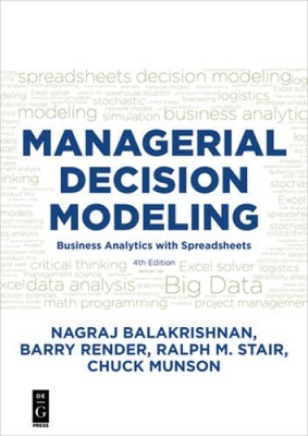 Managerial Decision Modeling - Paperback By Nagraj (Raju) Balakrishnan - GOOD
