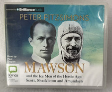 Mawson: And the Ice Men of the Heroic Age-Audiobook Scott-Shackelton-Amundsen