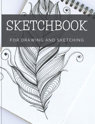 Sketchbook For Drawing And Sketching: 100 Blank Pages, Artist Sketch Pad, Durabl