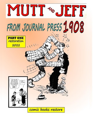 Mutt and Jeff, Year 1908 from Press Journal | Comic Books Restore | Taschenbuch