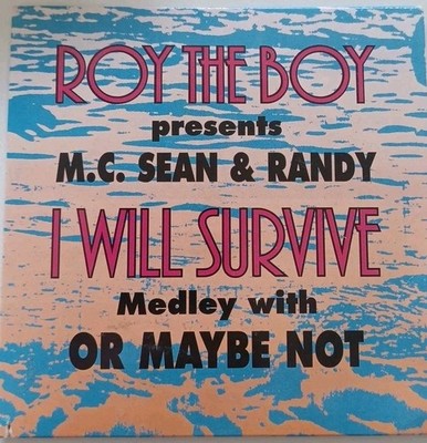 ''I will survive'' | 3'' Maxi CD | ROY THE BOY pres. M.C. SEAN & RANDY