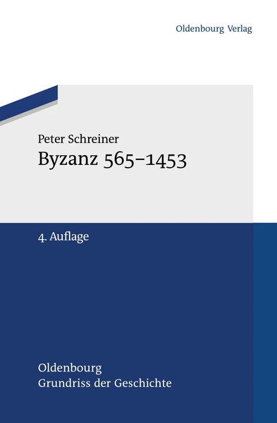 Byzanz 565-1453 Peter Schreiner Taschenbuch Issn XVI Deutsch 2011-image