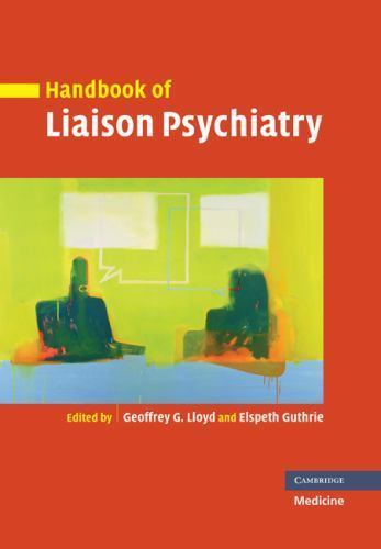 Handbook of Liaison Psychiatry Lloyd Guthrie Paperback 9780521204910