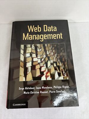 Web Data Management by Ioana Manolescu - Cambridge University Press