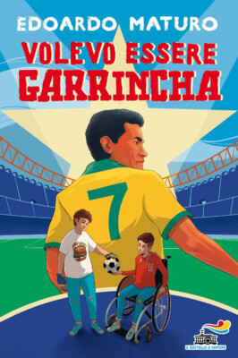 Wolevo Essere Garrincha Edoardo Reife Piemme 2021