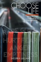 Sheurika Williams | Choose Life | Taschenbuch | Englisch (2013) | AuthorHouse